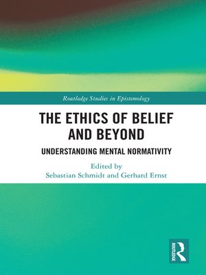cover image of The Ethics of Belief and Beyond